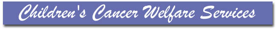 Children's Cancer Welfare Services